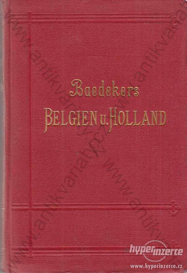 Belgien und Holland nebst Luxemburg  1910 - foto 1
