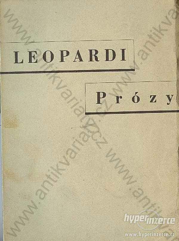 Prózy Giacomo Leopardi V. Čechák, Praha 1932 - foto 1
