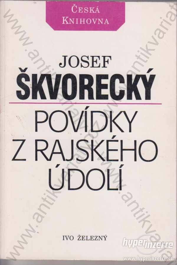 Povídky z rajského údolí Josef Škvorecký 1995 - foto 1