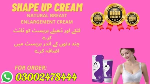 Shape Up Cream in Gujranwala - 03002478444