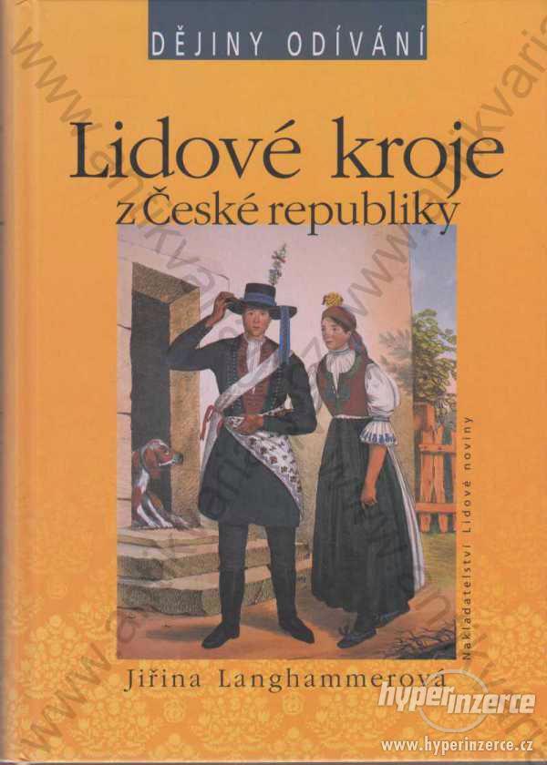 Lidové kroje z České republiky J. Langhammerová - foto 1