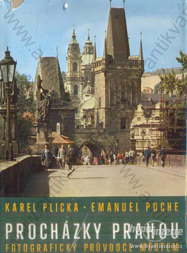Procházky Prahou Karel Plicka, Emanuel Poche - foto 1