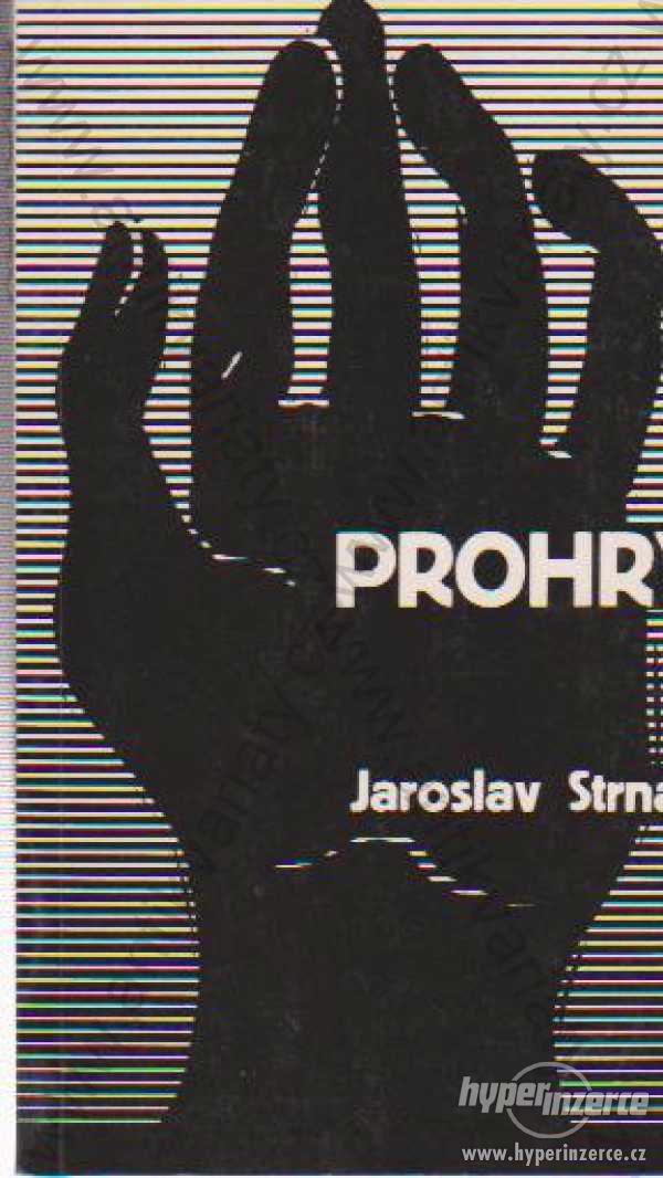 Prohry Jaroslav Strnad Rozmluvy, Londýn 1982 - foto 1