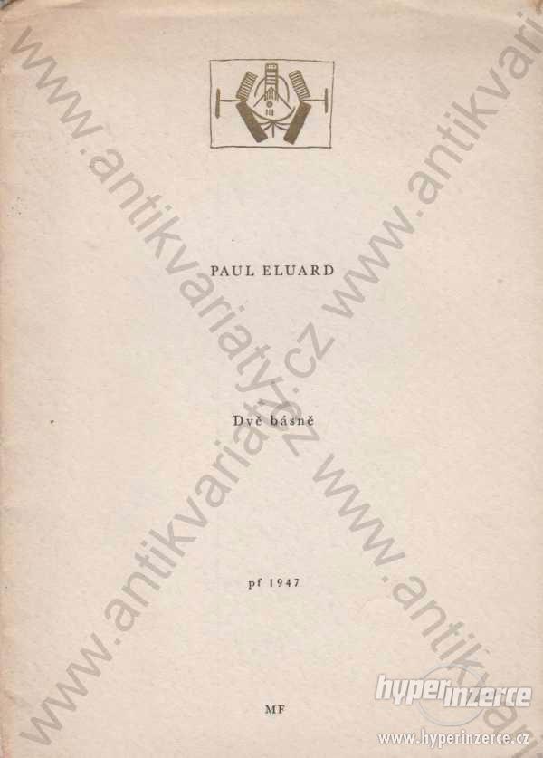 Dvě básně Paul Eluard PF 1947 exemplář č. 366 - foto 1