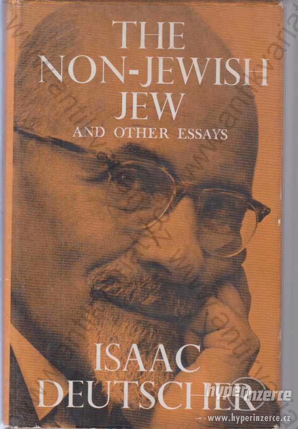 The Non-Jewish Jew Isaac Deutscher - foto 1