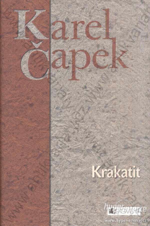 Krakatit Karel Čapek 2010 Fragment, Praha - foto 1