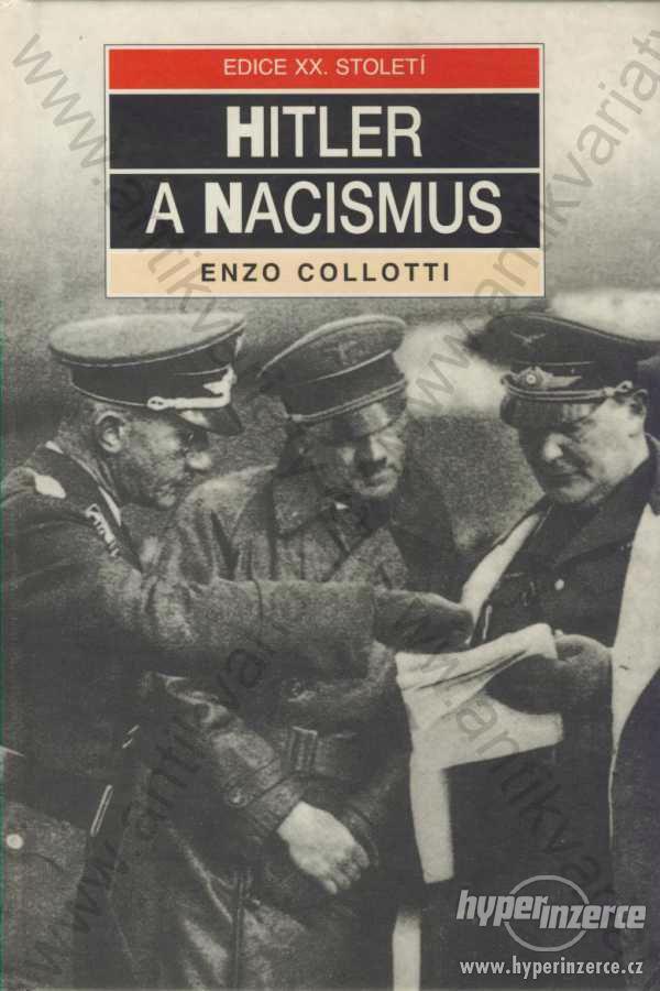 Hitler a nacismus Enzo Collotti 1996 Columbus - foto 1
