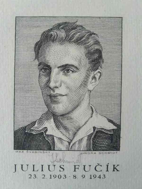 Julius Fučík (Max Švabinský, Jindra Schmidt) - grafický list - foto 2