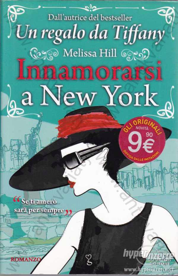 Innamorarsi a New York Melissa Hill 2012 - foto 1