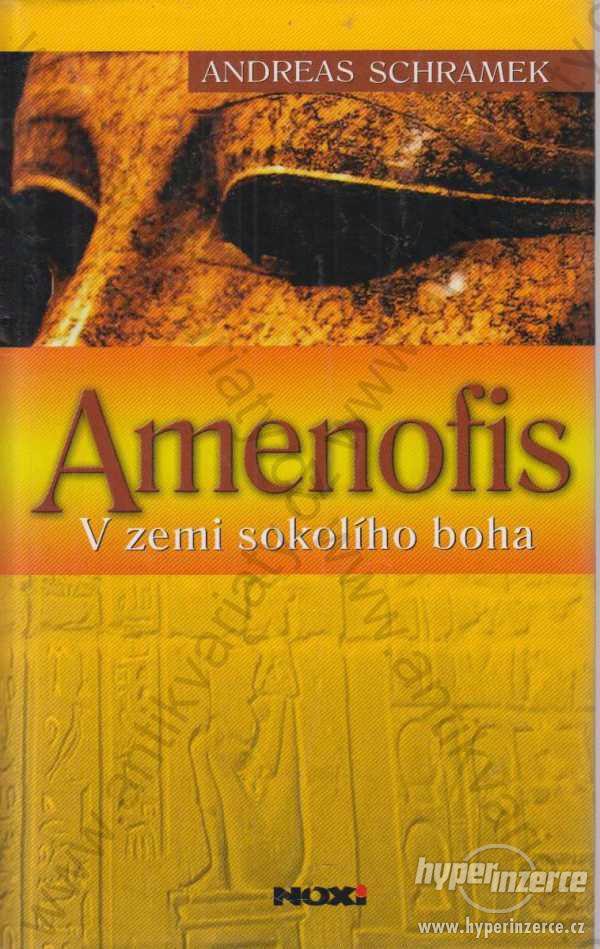 Amenofis Andreas Schramek Noxi, Bratislava 2005 - foto 1
