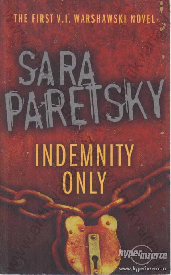Indemnity only Sara Paretsky 2007 - foto 1