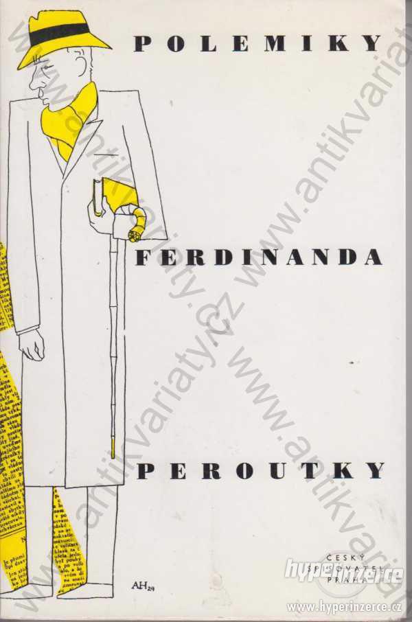 Polemiky Ferdinanda Peroutky Vítězslav Houška 1995 - foto 1