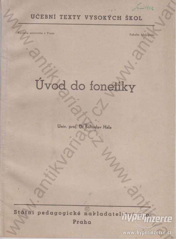 Úvod do fonetiky Bohuslav Hála 1957 SPN, Praha - foto 1