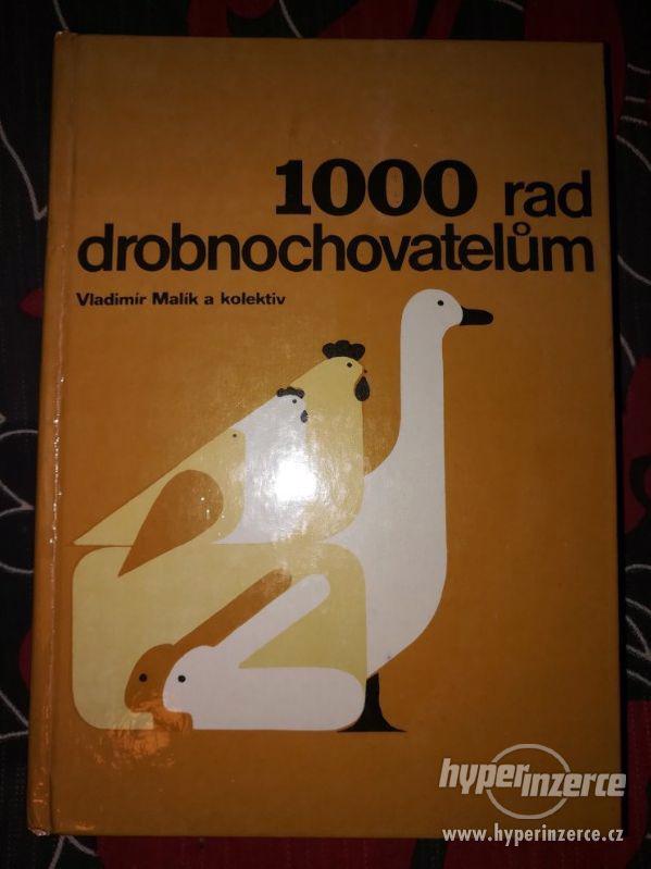 1000 rad drobnochovatelům, Vladimír Malík a kolektiv, 1985 - foto 1