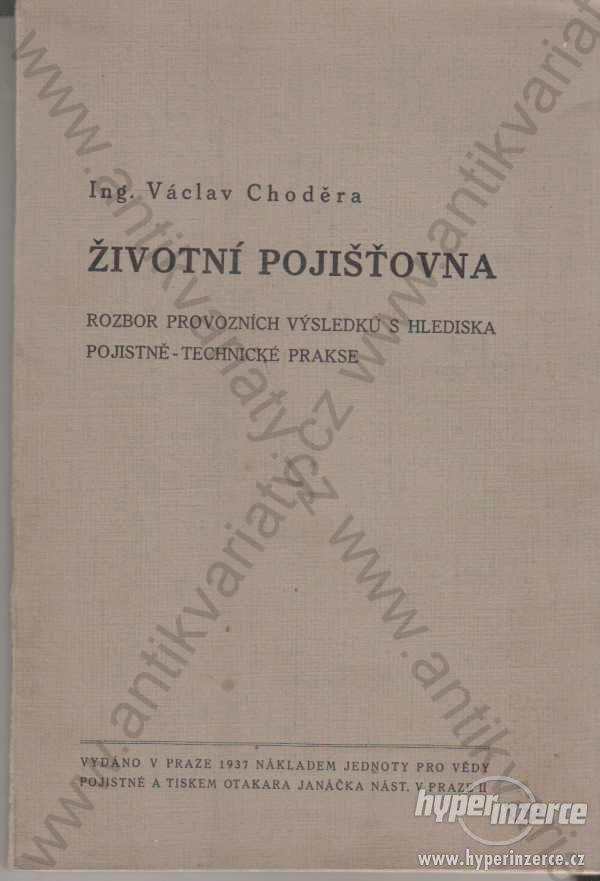 Životní pojišťovna Ing. Václav Choděra 1937 - foto 1