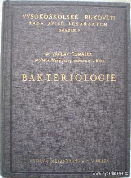 BAKTERIOLOGIE - TOMÁŠEK - 1938