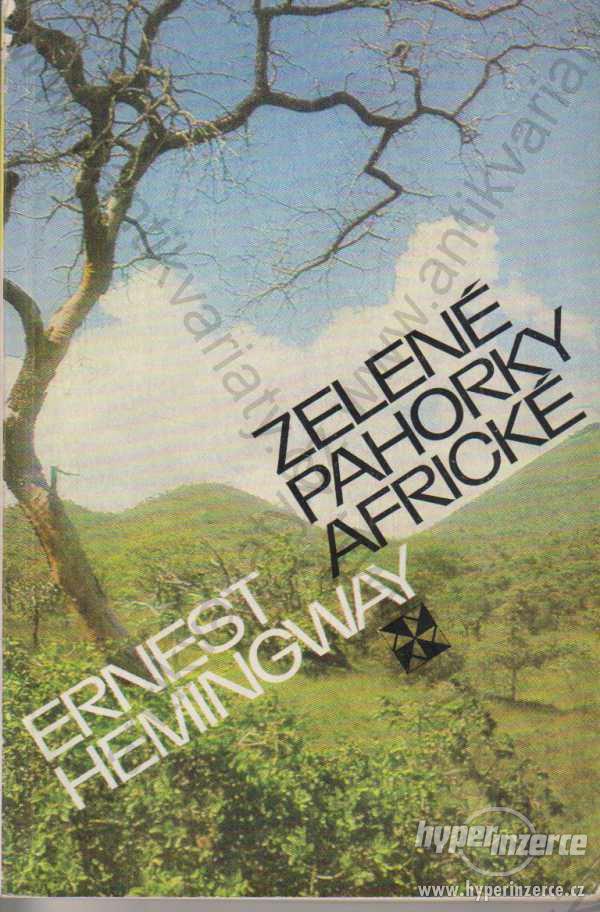 Zelené pahorky africké Ernest Hemingway 1979 - foto 1