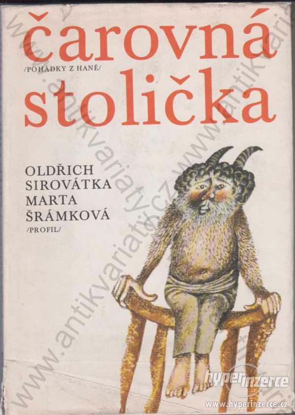 Čarovná stolička Oldřich Sirovátka, Marta Šrámková - foto 1