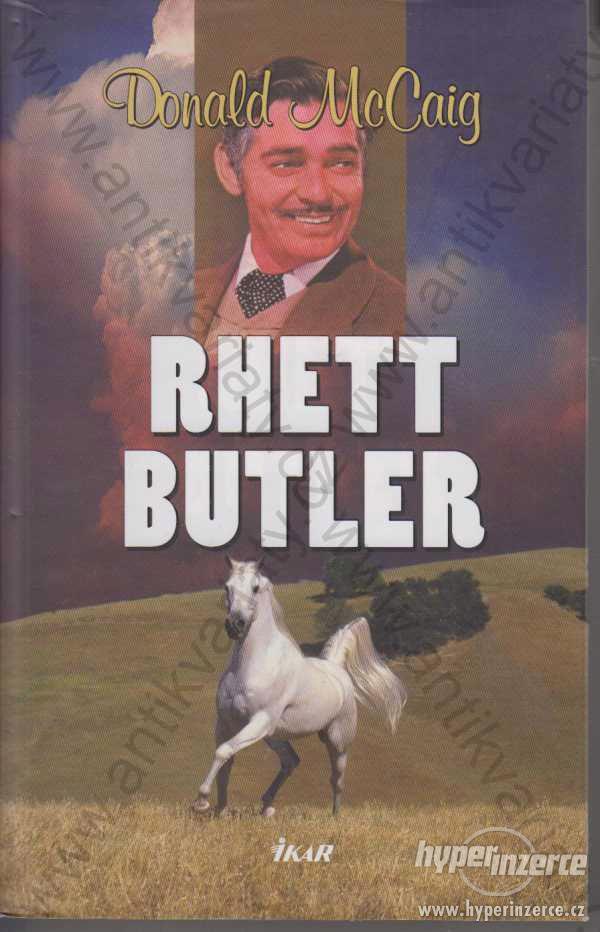 Rhett Butler Donald McCaig Euromedia Group 2009 - foto 1