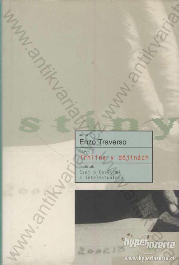 Trhlina v dějinách Enzo Traverso 2006 - foto 1