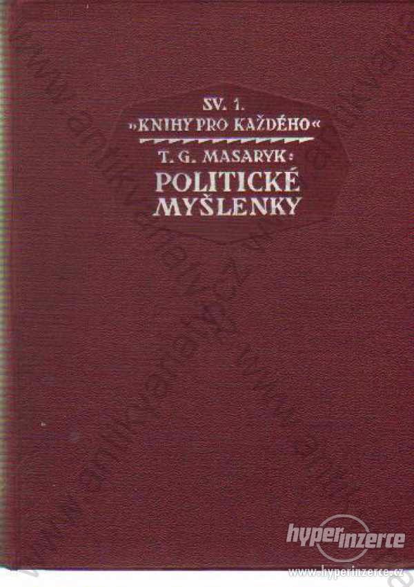 Politické myšlenky T. G. Masaryk 1923 - foto 1