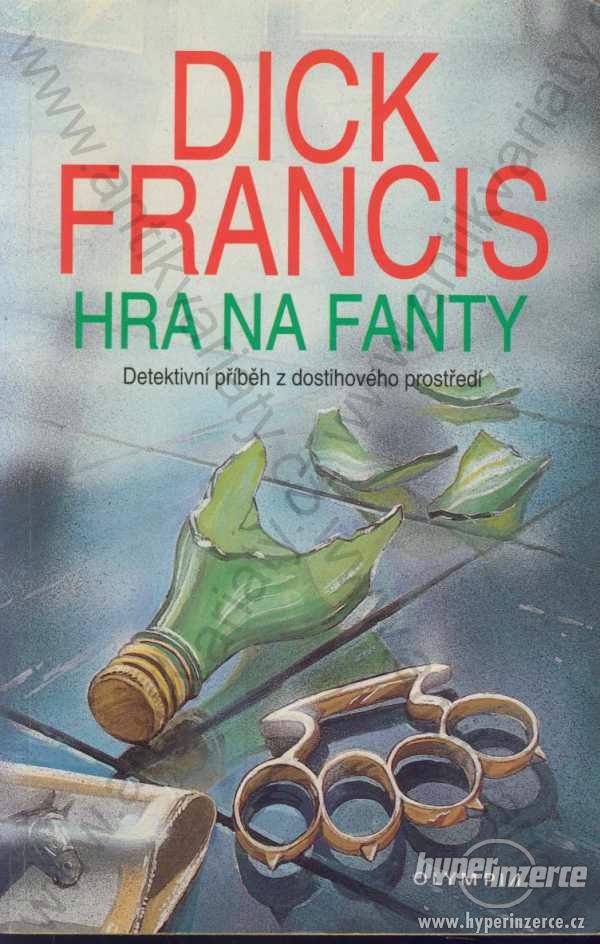 Hra na fanty Dick Francis Olympia, Praha 1995 - foto 1