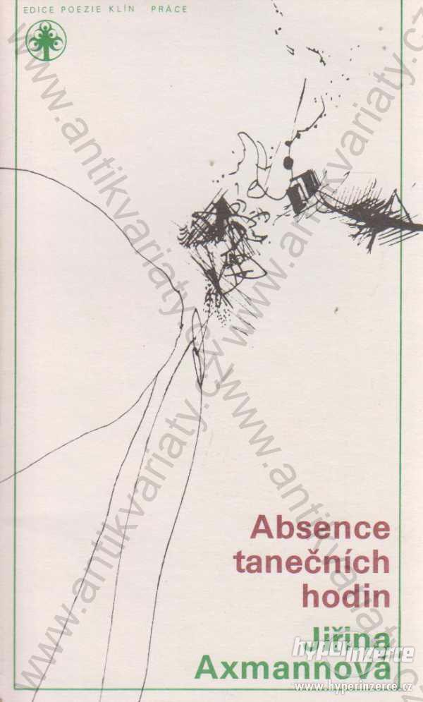 Absence tanečních kroků Jiřina Axmannová Roh 1988 - foto 1