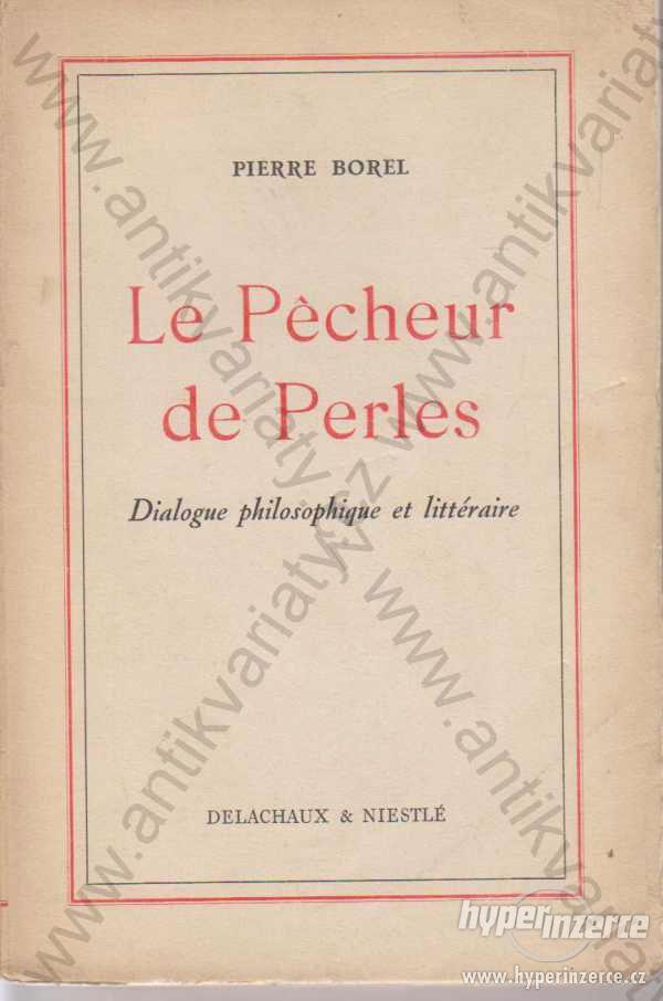 Le P?cheur de Perles Pierre Borel - foto 1