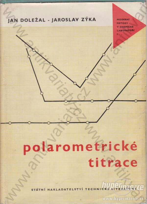 Polarometrické titrace J. Doležal, J. Zýka 1961 - foto 1