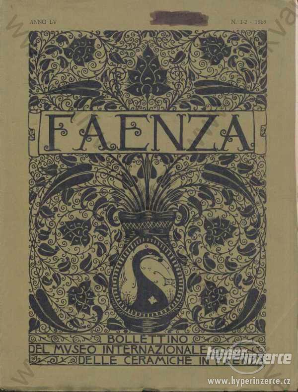 ,,Faenza" bollettino del Museo Internazionale delle Ceramiche in Faenza; Ročník LV.; Čísla 1 - 2 - foto 1