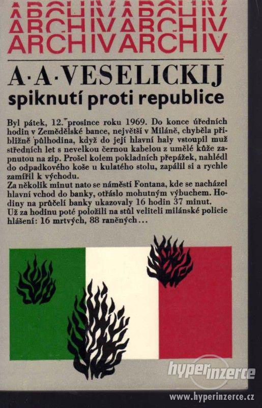 Spiknutí proti republice  -  A. A. Veselickij - 1980 - 1.vyd - foto 1