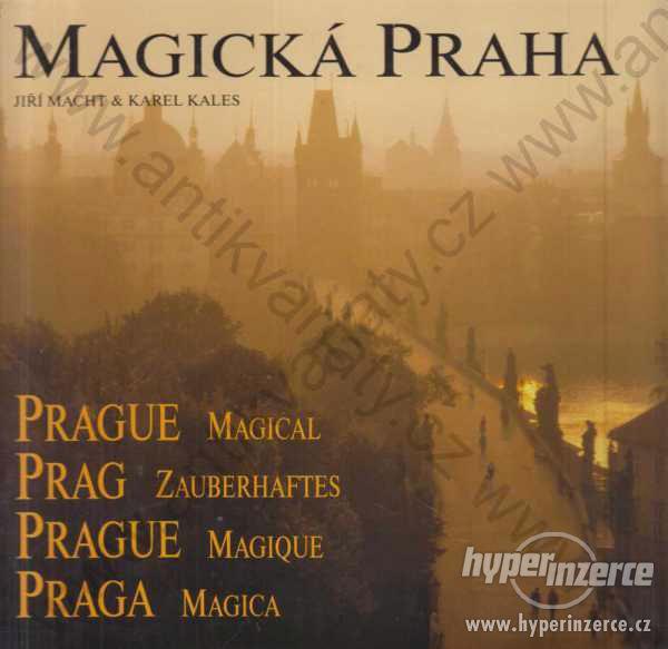 Magická Praha Jiří Macht & Karel Kales FOTOGRAFIE - foto 1
