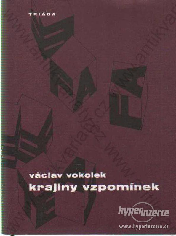 Krajiny vzpomínek Václav Vokolek Triáda Praha 2000 - foto 1