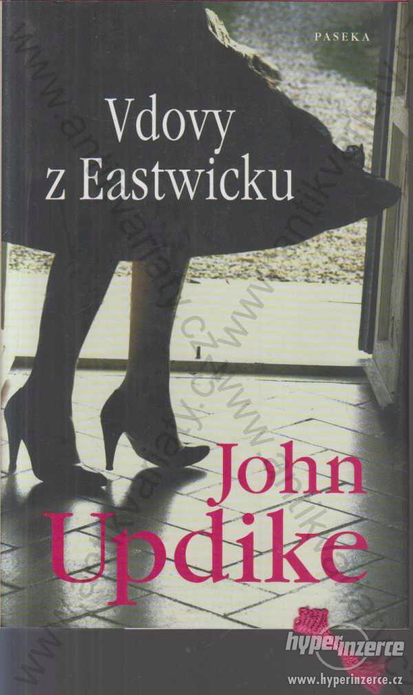 Vdovy z Eastwicku John Updike Paseka 2007 - foto 1
