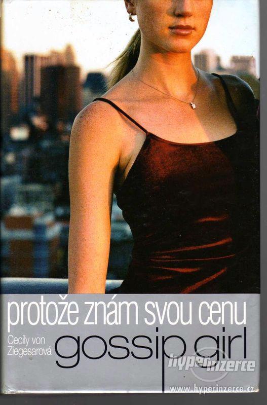 Gossip Girl: Protože znám svou cenu  Cecily von Ziegesar 200 - foto 1