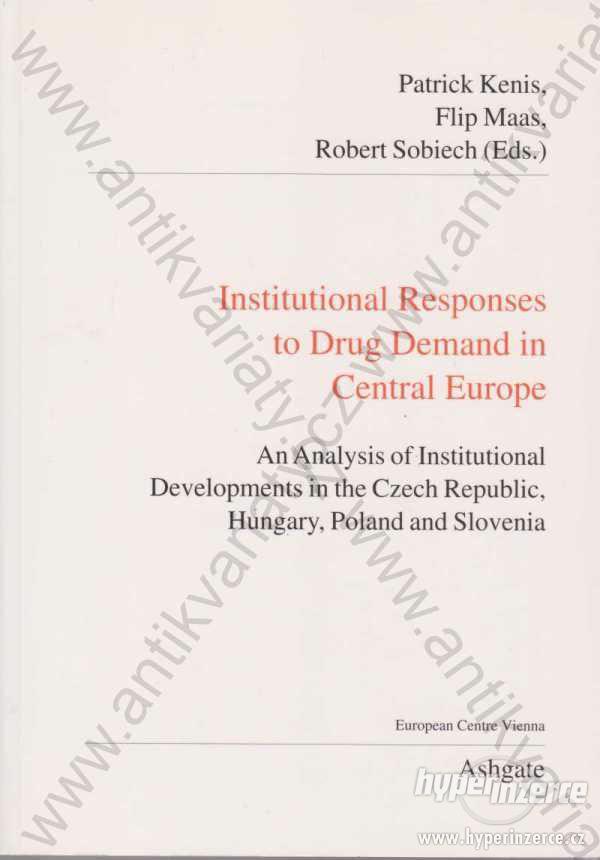 Institutional Responses to Drug Demand... Ashgate - foto 1