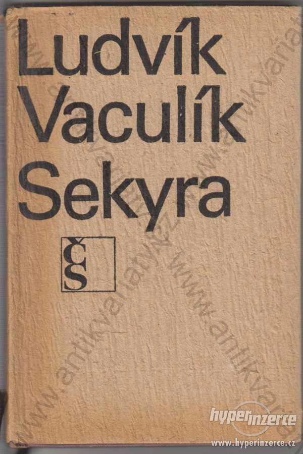 Sekyra Ludvík Vaculík 1969 Čs. spisovatel, Praha - foto 1