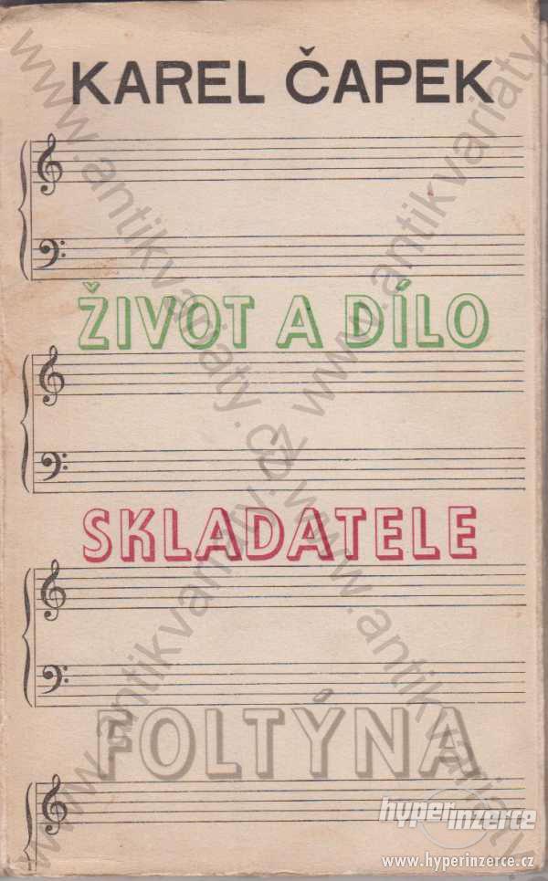 Život a dílo skladatele Foltýna Karel Čapek 1949 - foto 1