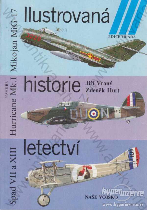 Ilustrovaná historie letectví J. Vraný, Z. Hurt - foto 1