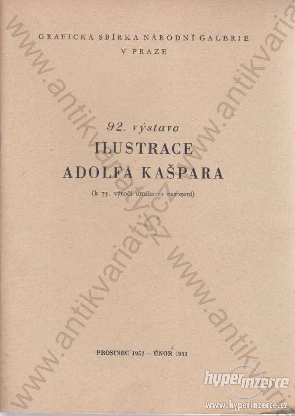92. výstava:  Ilustrace Adolfa Kašpara - foto 1