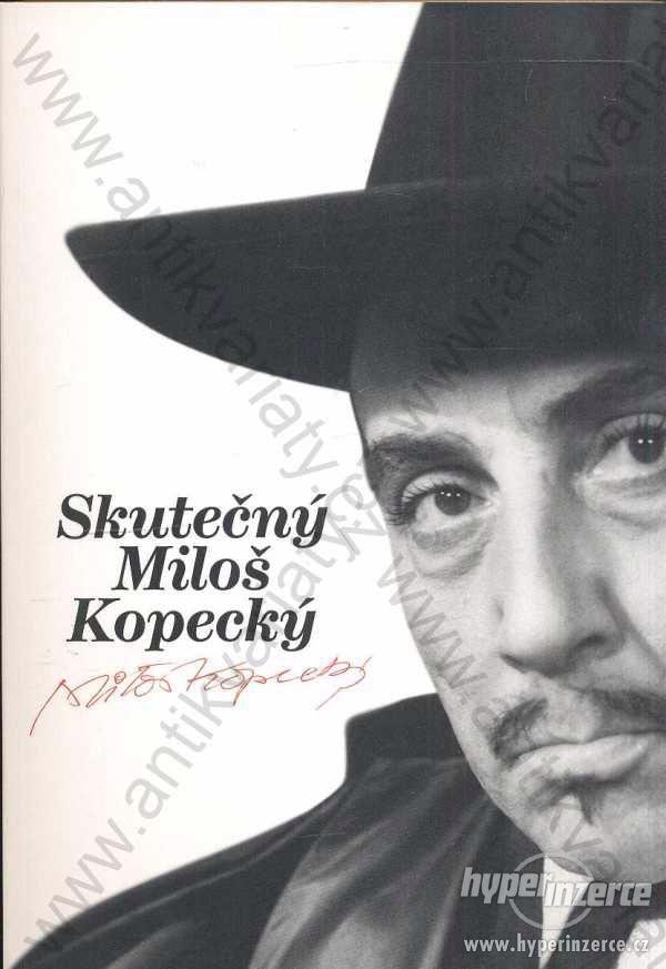 Skutečný Miloš Kopecký 2009 - foto 1