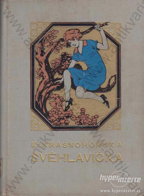 Svéhlavička, Eliška Krásnohorská, il. J. Goth 1932 - foto 1