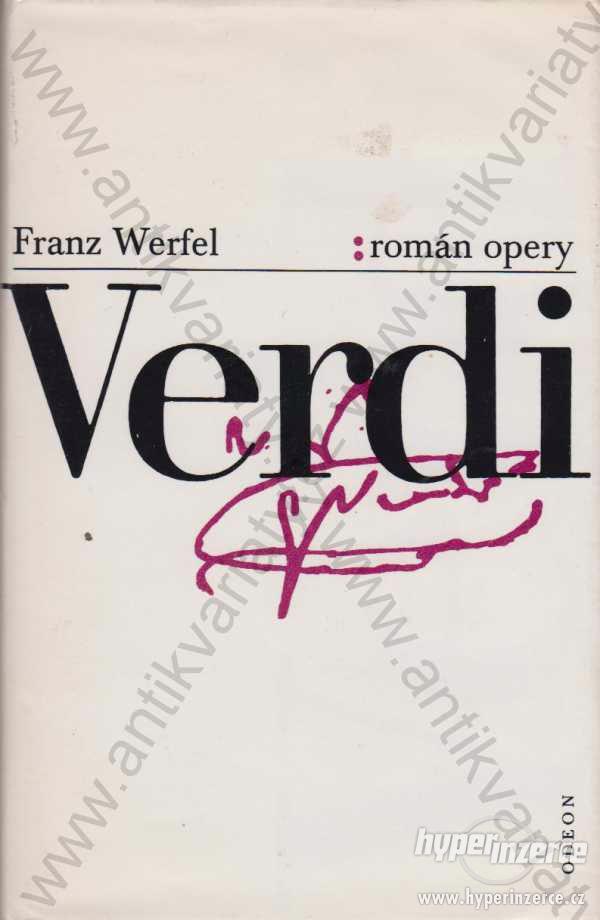 Verdi: román opery Franz Werfel Odeon, Praha - foto 1