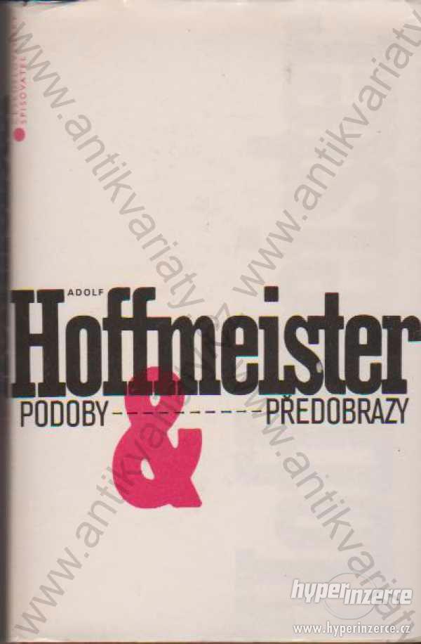 Podoby & Předobrazy Adolf Hoffmeister - foto 1