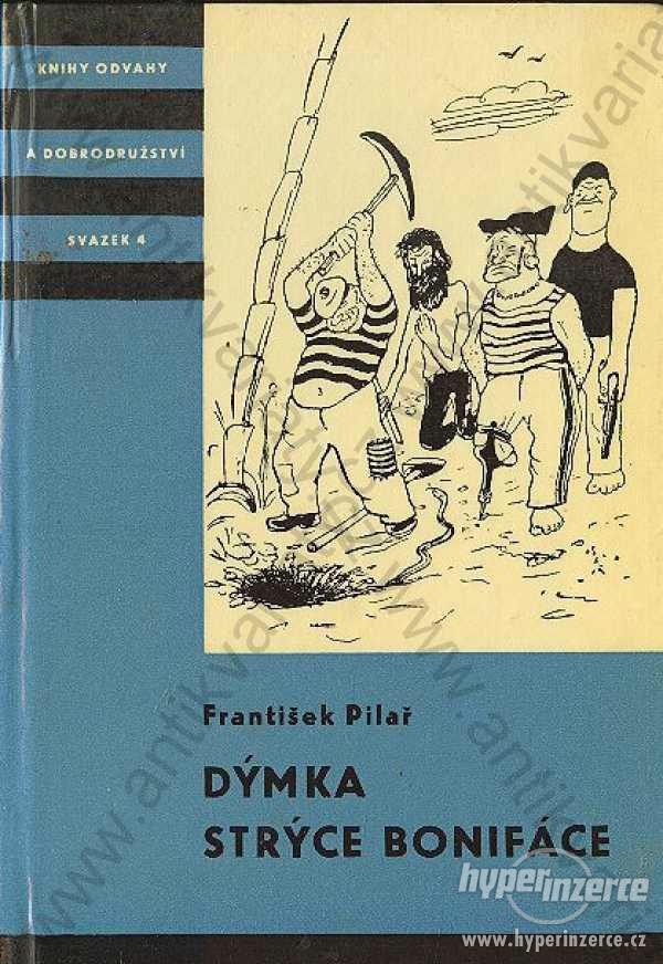 Dýmka strýce Bonifáce František Pilař 1965 - foto 1