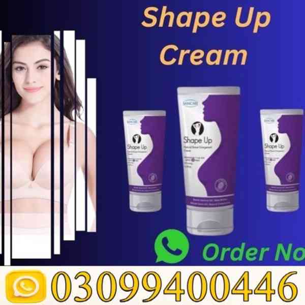 Shape Up Cream in Karachi + 0309+9400446