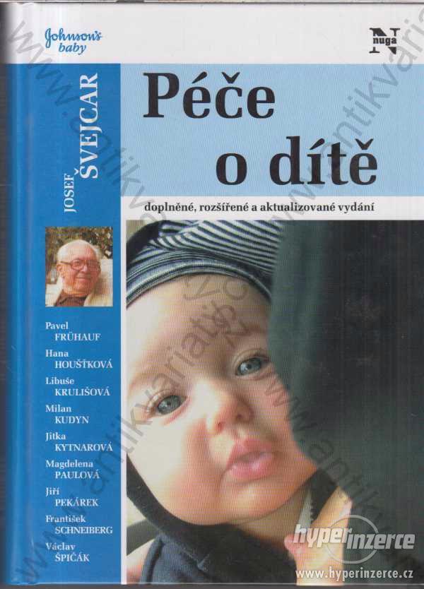 Péče o dítě Josef Švejcar ,NUGA, 2003 - foto 1