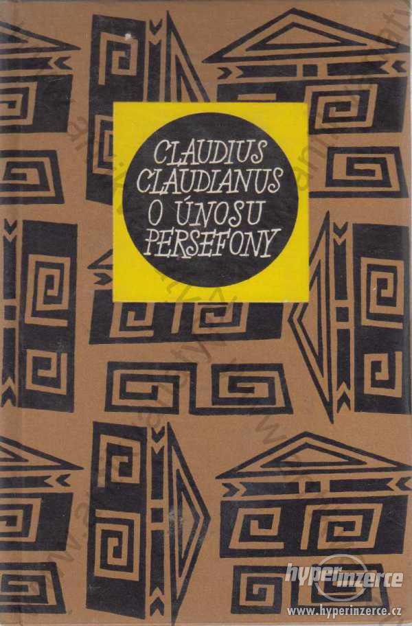 O únosu Persefony  Claudius Claudianus 1967 - foto 1