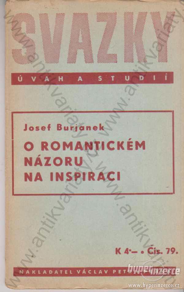 O romantickém názoru na inspiraci  J.Burjanek 1942 - foto 1