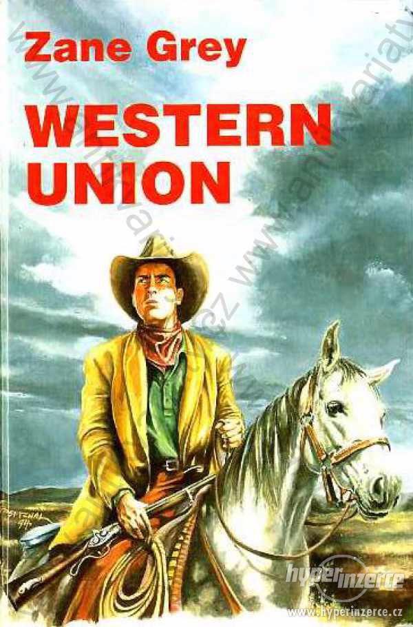 Western union Zane Grey ilustrace: František Ulč - foto 1